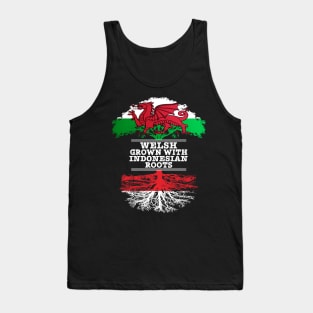 Welsh Grown With Indonesian Roots - Gift for Indonesian With Roots From Indonesia Tank Top